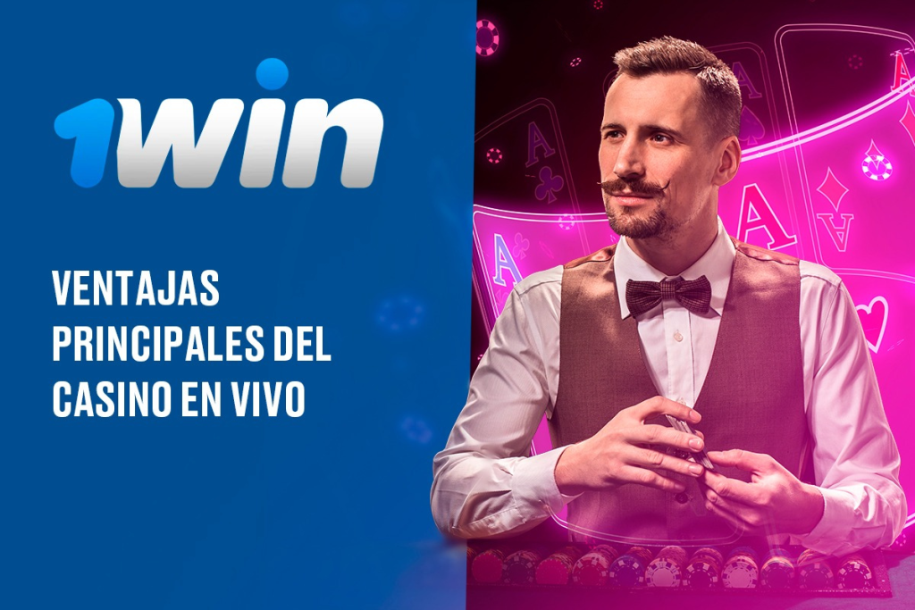 Ventajas Principales del Casino en Vivo